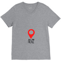 You Are Here V-neck Tee | Artistshot