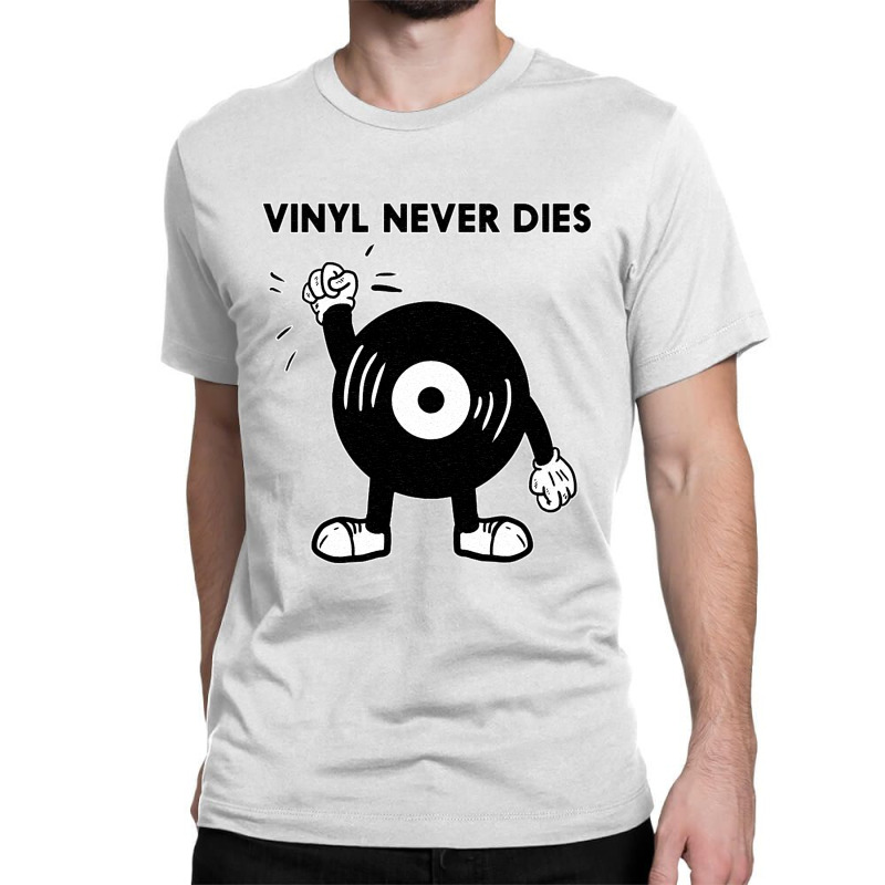 Vinil Never Dies Classic T-shirt | Artistshot