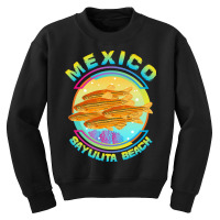 Mexico Sayulita Beach T  Shirt Mexico Sayulita Beach ( Riviera Nayarit Youth Sweatshirt | Artistshot