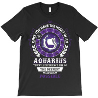 Aquarius - Deepest Loves Possible T-shirt | Artistshot