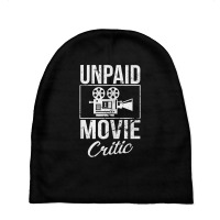 Unpaid Movie Critic Film School Cinema Motion Picture Fan Tank Top Baby Beanies | Artistshot