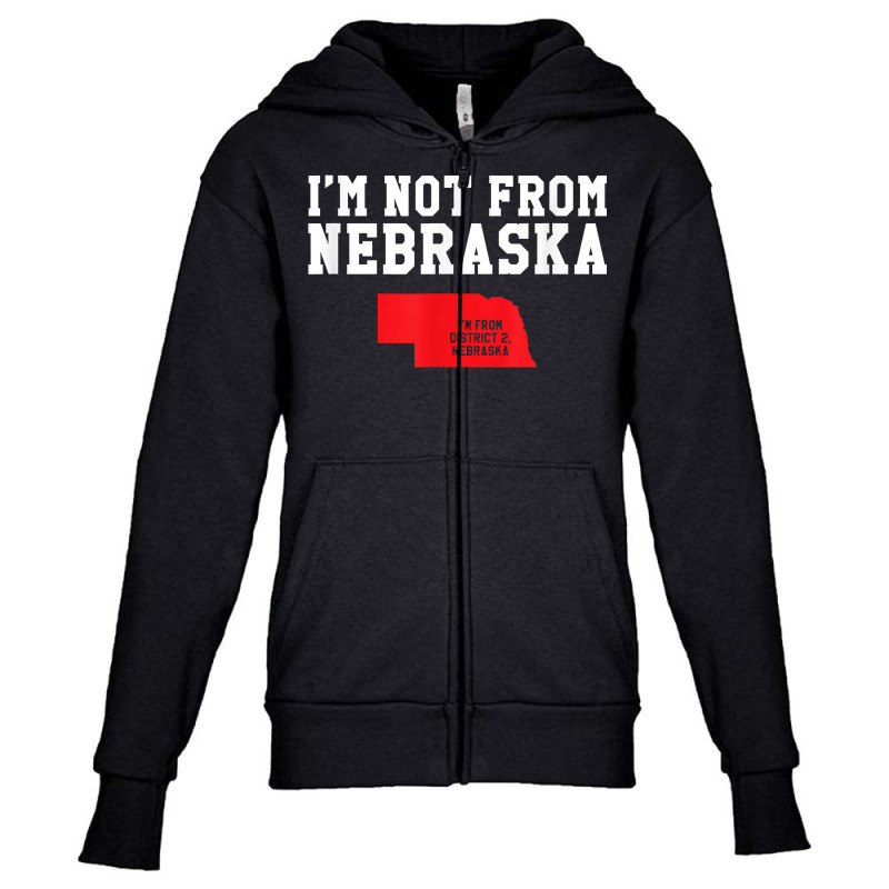 Nebraska District 2 Voter, Funny D2 Democrat T Shirt Copy Copy Copy Co Youth Zipper Hoodie by sosieclaton | Artistshot