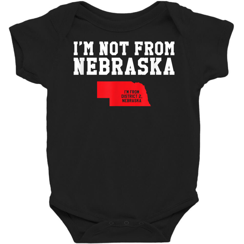 Nebraska District 2 Voter, Funny D2 Democrat T Shirt Copy Copy Copy Co Baby Bodysuit by sosieclaton | Artistshot