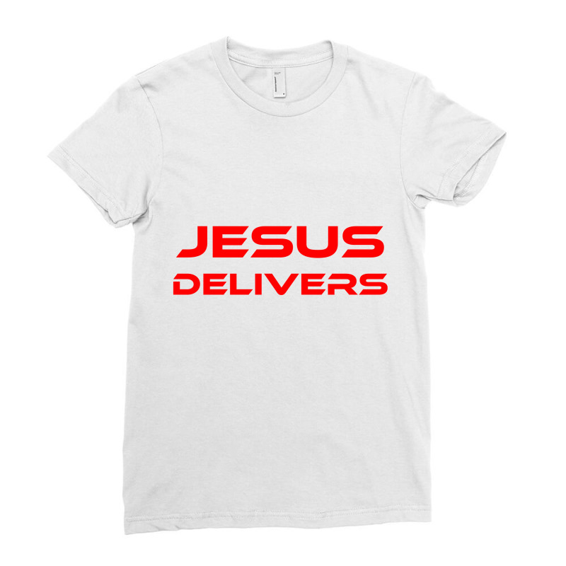 Jesus Delivers Ladies Fitted T-Shirt by ARTMAKER79 | Artistshot