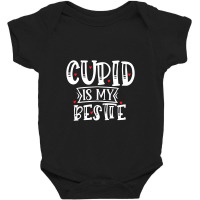 Cupid Is My Bestie Baby Bodysuit | Artistshot