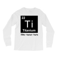 Titanium After Market Parts Sweatshirt Long Sleeve Shirts | Artistshot