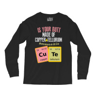 Cute Copper Tellurium Long Sleeve Shirts | Artistshot