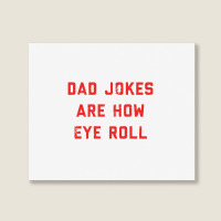 Dad Jokes Father's Day Landscape Canvas Print | Artistshot