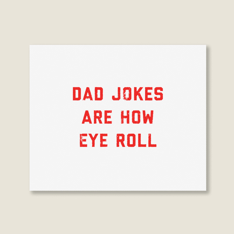 Dad Jokes Father's Day Landscape Canvas Print | Artistshot