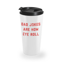 Dad Jokes Father's Day Travel Mug | Artistshot