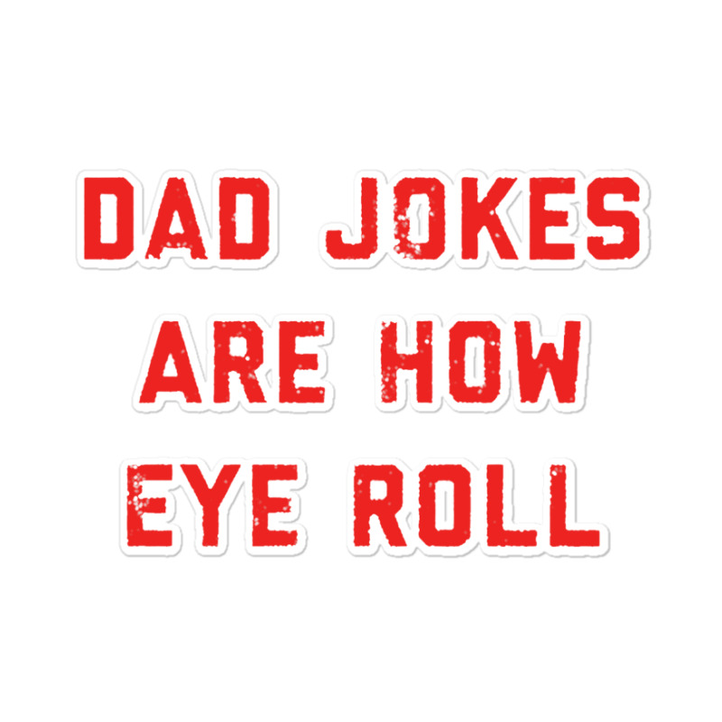 Dad Jokes Father's Day Sticker | Artistshot