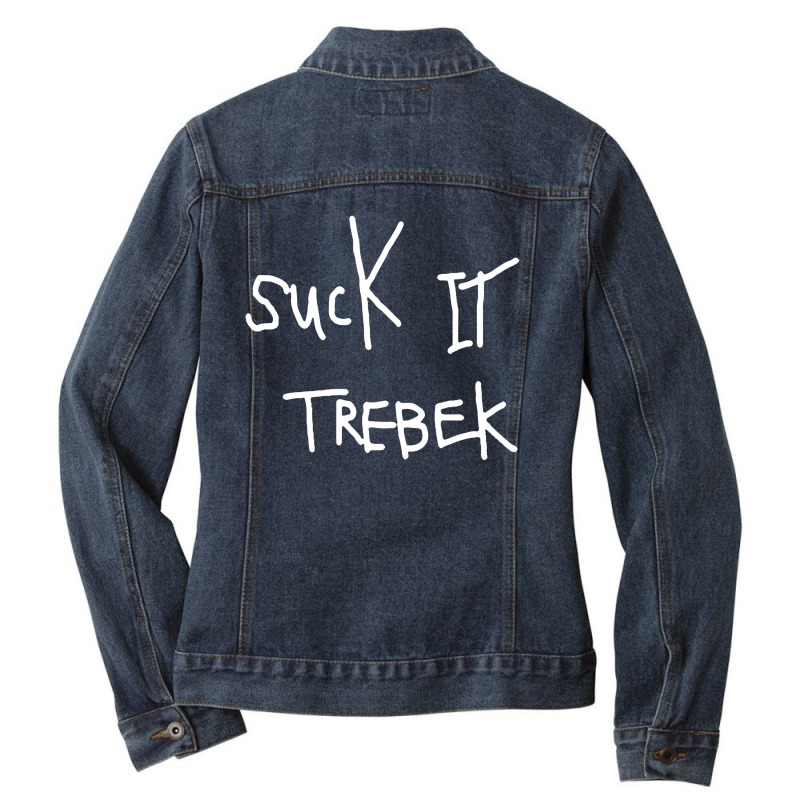 Suck It Trebek Ladies Denim Jacket by Bensol | Artistshot