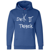 Suck It Trebek Champion Hoodie | Artistshot