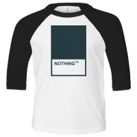 Nothing Toddler 3/4 Sleeve Tee | Artistshot