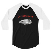 Already Dead Nihilist Hearse Punksthetic Design 3/4 Sleeve Shirt | Artistshot