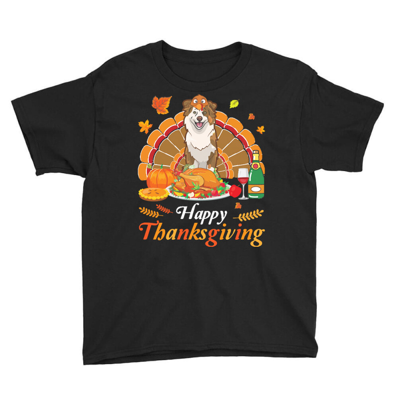 Australian Shepherd Thanksgiving Xmas T  Shirt Australian Shepherd Tur Youth Tee by braynor940 | Artistshot