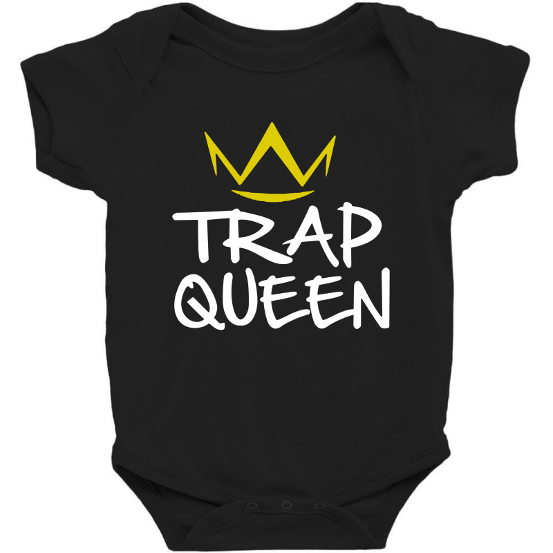 Trap Queen Baby Bodysuit | Artistshot