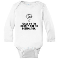 Focus On The Journey Long Sleeve Baby Bodysuit | Artistshot