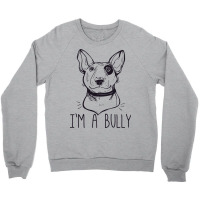 I'am A Bully Crewneck Sweatshirt | Artistshot