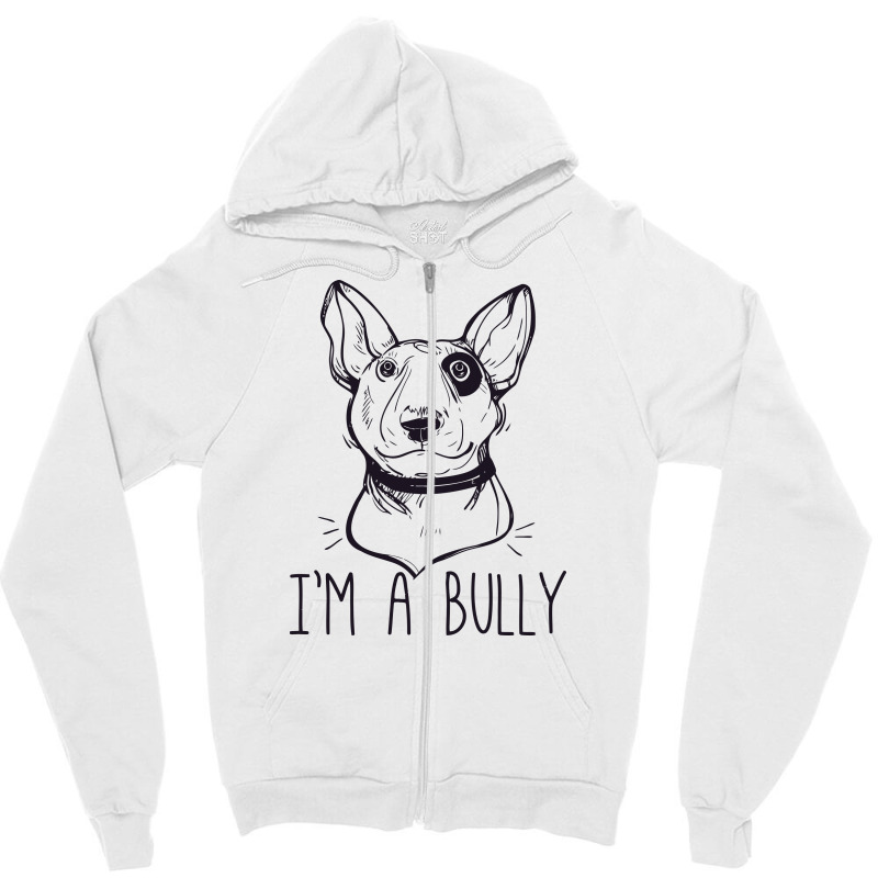 I'am A Bully Zipper Hoodie | Artistshot