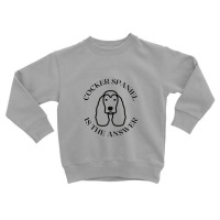 Cocker Spaniel The Answer Toddler Sweatshirt | Artistshot