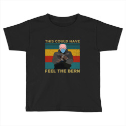 This Could Have Been An Email Bernie Toddler T-shirt | Artistshot