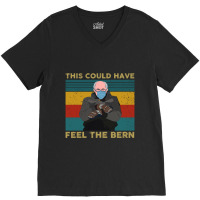 This Could Have Been An Email Bernie V-neck Tee | Artistshot