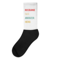 Husband Dad Anodizer Hero Christmas Day Birthday Gift Shirt Socks | Artistshot