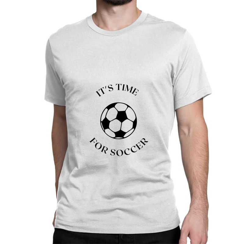 Soccer Time Classic T-shirt by Favorite | Artistshot