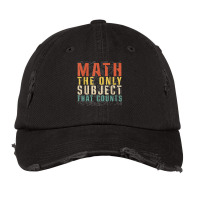 Math The Only Subject That Counts Funny Retro Math Teacher T Shirt Vintage Cap | Artistshot