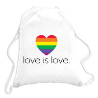 Love Is Love Drawstring Bags | Artistshot