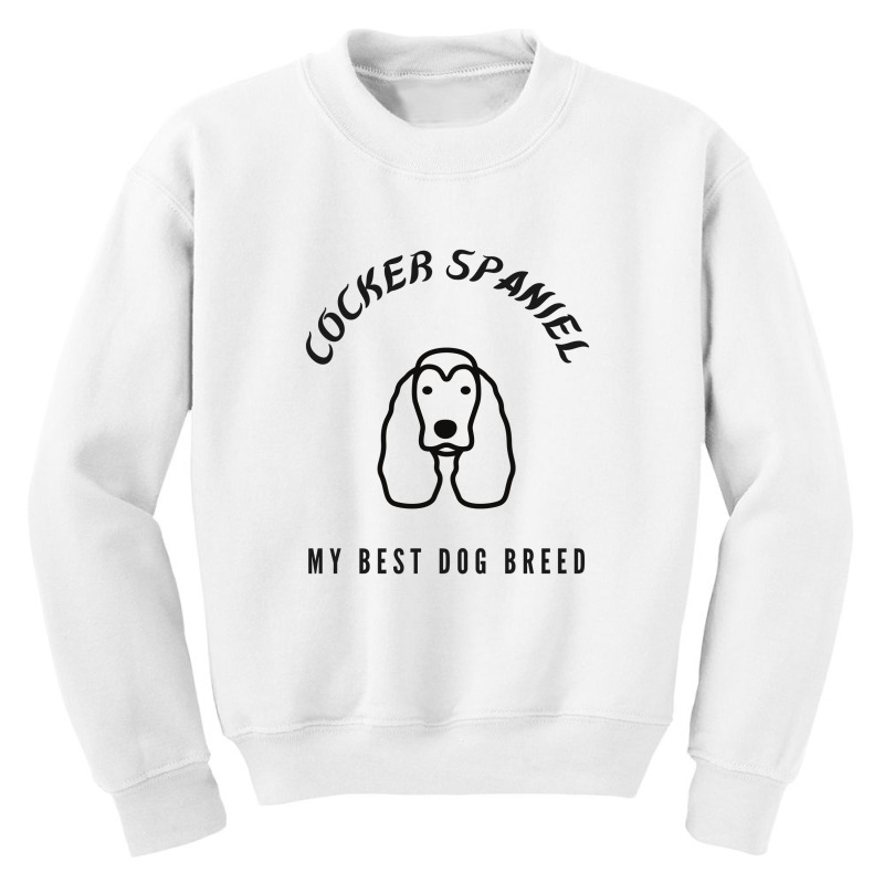 Cocker Spaniel My Best Dog Breed Youth Sweatshirt by Favorite | Artistshot