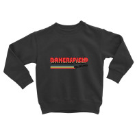 Bakersfield, Ca Retro Typography Design Toddler Sweatshirt | Artistshot