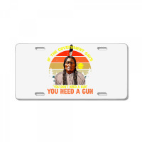 Native American You Need Gun Sitting Bull Pro 2nd Amendment Premium T License Plate | Artistshot