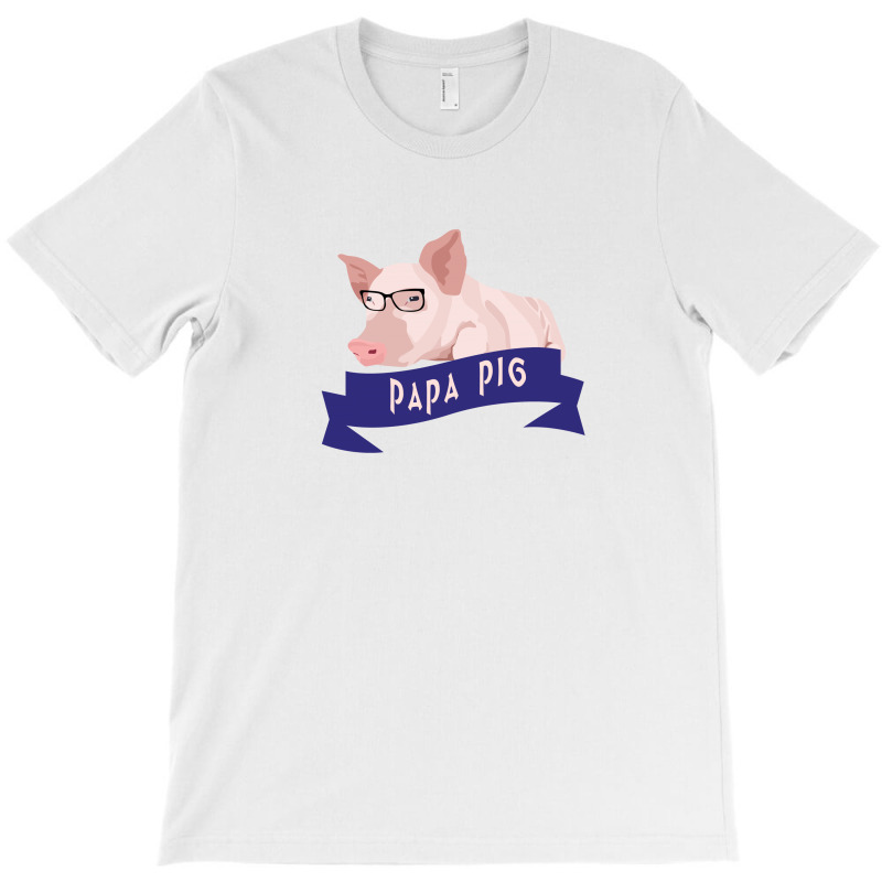 Papa Pig T-shirt | Artistshot