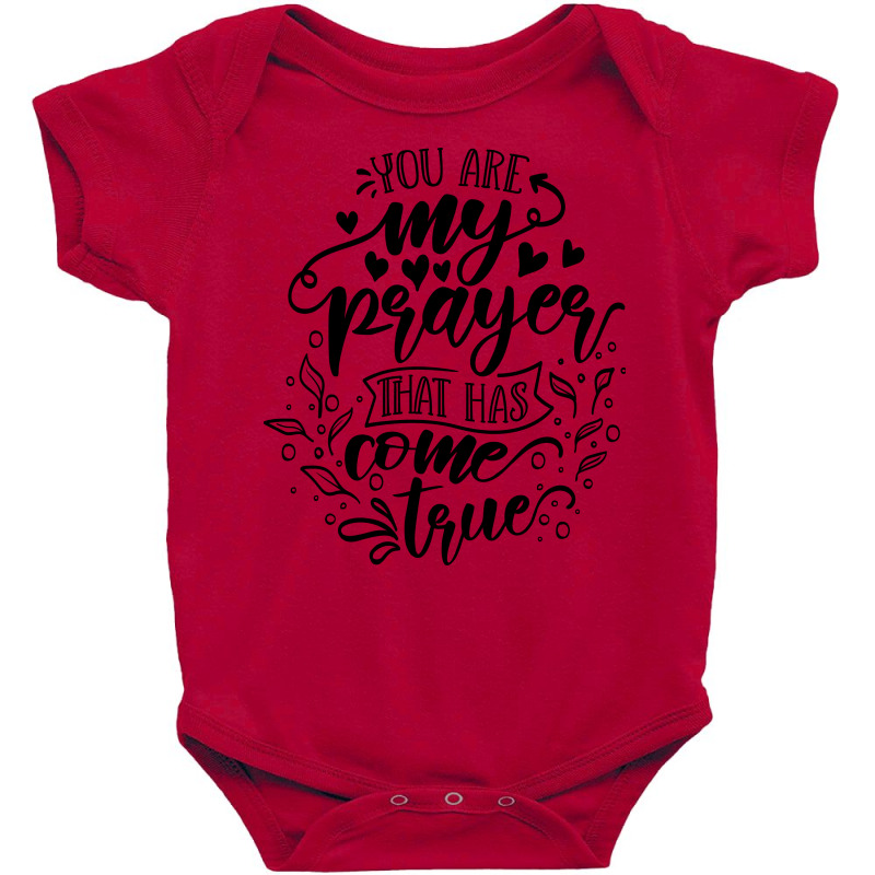 You Are My Prayer That Has Come True Baby Bodysuit | Artistshot