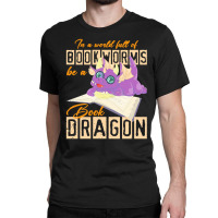 Book Dragon T  Shirt Funny Reading Bookworm Magical Animal Book Dragon Classic T-shirt | Artistshot