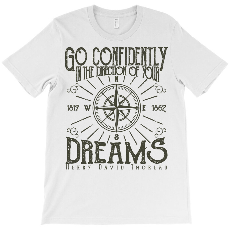 Directions Of Your Dreams 1 T-shirt | Artistshot