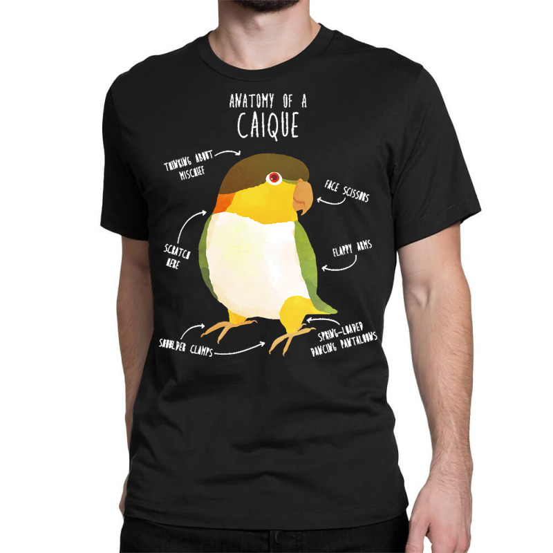 Caique T  Shirt Anatomy Of A Black  Headed Caique T  Shirt Classic T-shirt | Artistshot