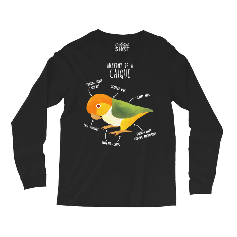 Caique T  Shirt Anatomy Of A White  Bellied Caique T  Shirt Long Sleeve Shirts | Artistshot