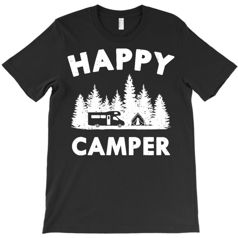 Camping T  Shirt Happy Camper Motorhome Tent Forest Gift T  Shirt T-shirt | Artistshot