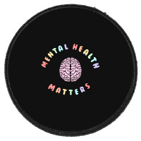 Mental Health Matters Round Patch | Artistshot