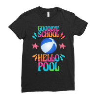 Goodbye School Hello Pool T  Shirt Goodbye School Hello Pool T  Shirt Ladies Fitted T-shirt | Artistshot