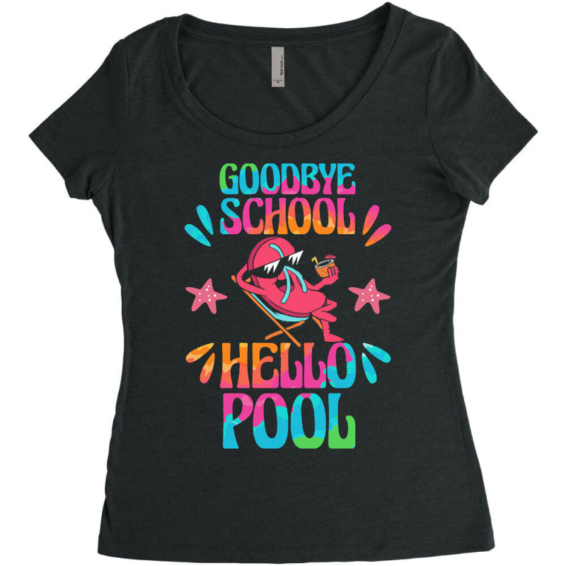 Goodbye School Hello Pool T  Shirt Goodbye School Hello Pool T  Shirtb Women's Triblend Scoop T-shirt | Artistshot