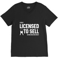 Licensed To Sell - Jobs Gift Occupation V-neck Tee | Artistshot