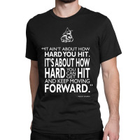 How Hard You Hit Classic T-shirt | Artistshot