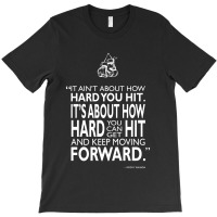 How Hard You Hit T-shirt | Artistshot