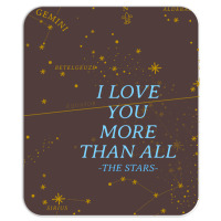 I Love You More Than All The Stars Mousepad | Artistshot