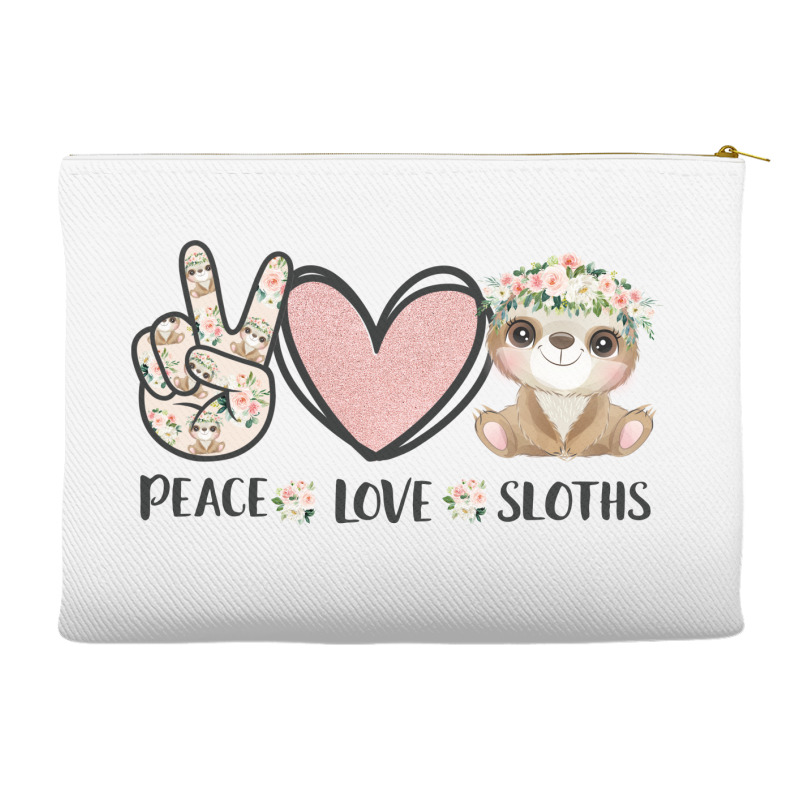 Peace Love Sloths Accessory Pouches | Artistshot