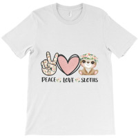 Peace Love Sloths T-shirt | Artistshot